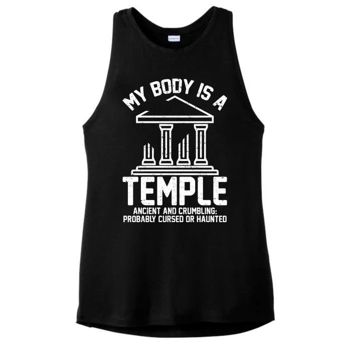 My Body Is A Temple Ancient Crumbling Probably Cursed Haunted Ladies Tri-Blend Wicking Tank