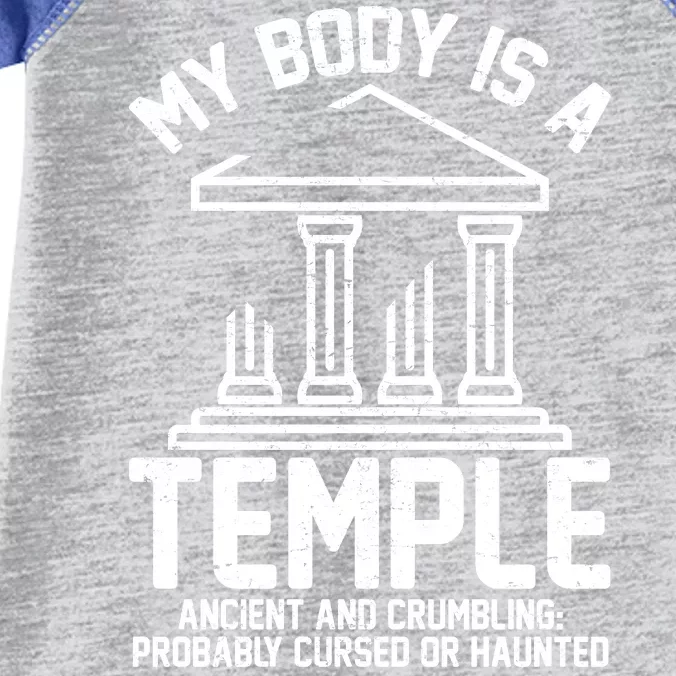 My Body Is A Temple Ancient Crumbling Probably Cursed Haunted Infant Baby Jersey Bodysuit