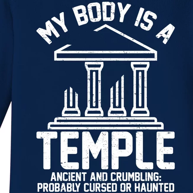 My Body Is A Temple Ancient Crumbling Probably Cursed Haunted Baby Long Sleeve Bodysuit