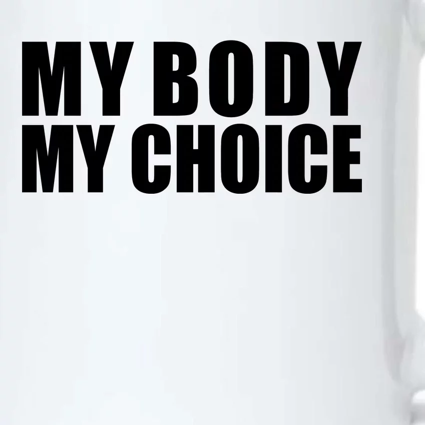 My Body My Choice Anti Donald Trump Black Color Changing Mug