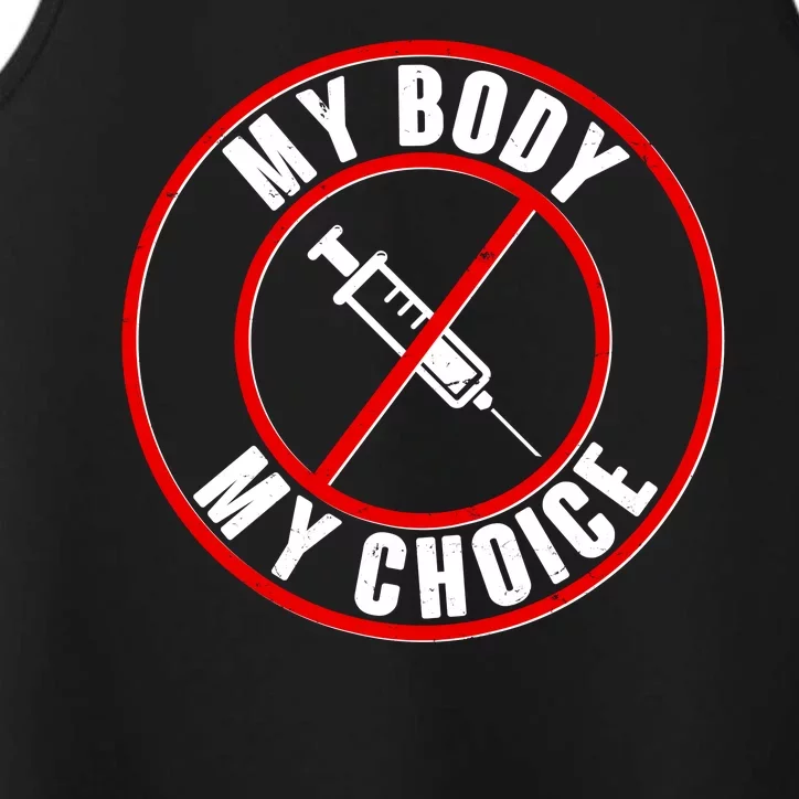 My Body My Choice Anti Vaccine Performance Tank