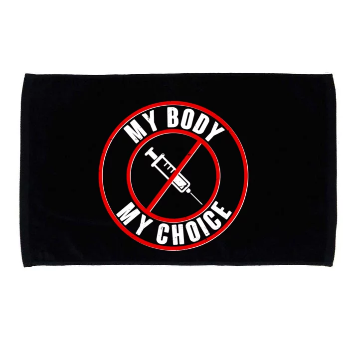 My Body My Choice Anti Vaccine Microfiber Hand Towel