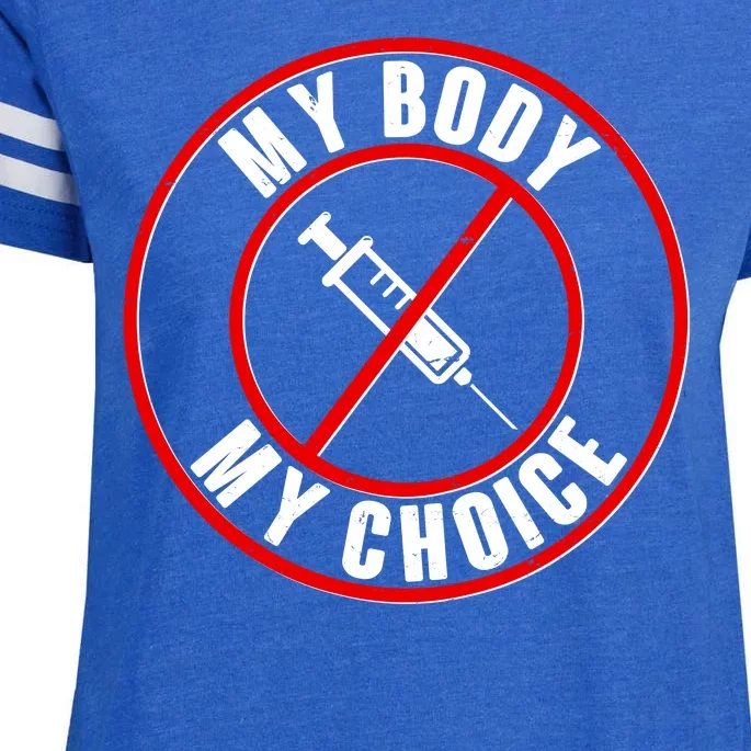 My Body My Choice Anti Vaccine Enza Ladies Jersey Football T-Shirt