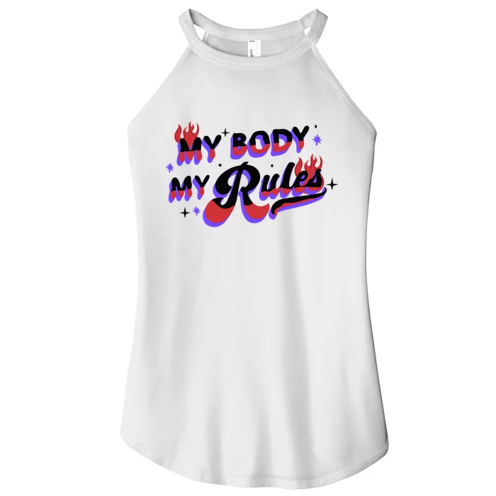 My Body My Rules Women’s Perfect Tri Rocker Tank