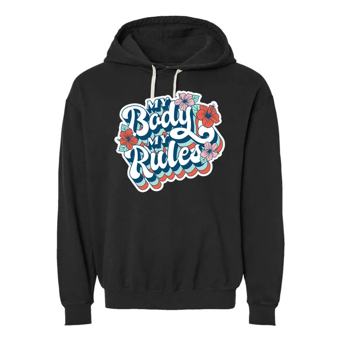 My Body My Rules Floral Garment-Dyed Fleece Hoodie