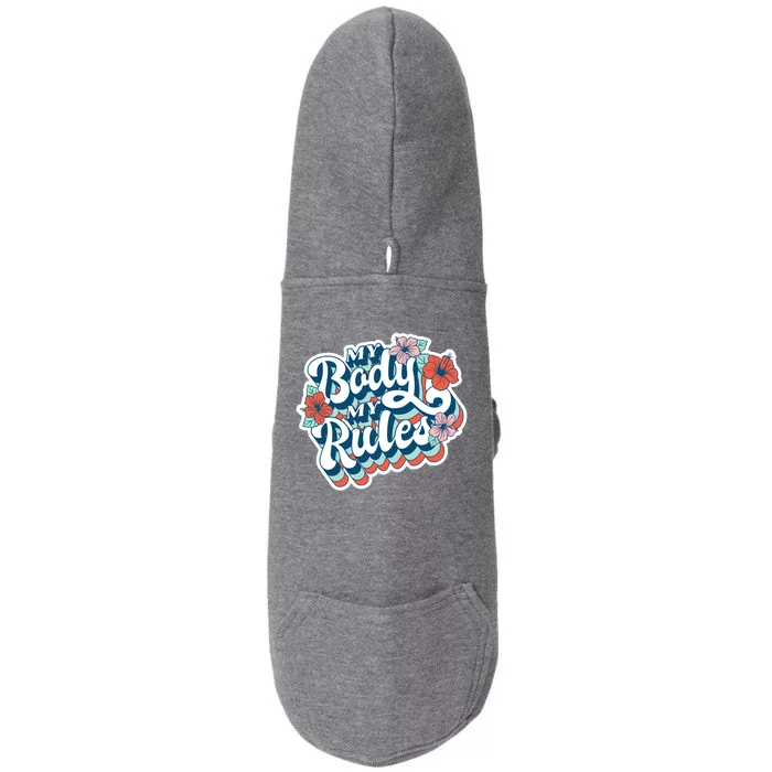 My Body My Rules Floral Doggie 3-End Fleece Hoodie