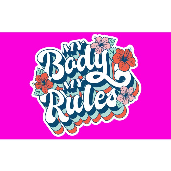 My Body My Rules Floral Bumper Sticker