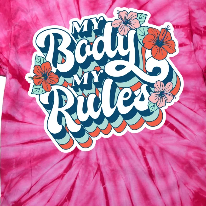 My Body My Rules Floral Tie-Dye T-Shirt