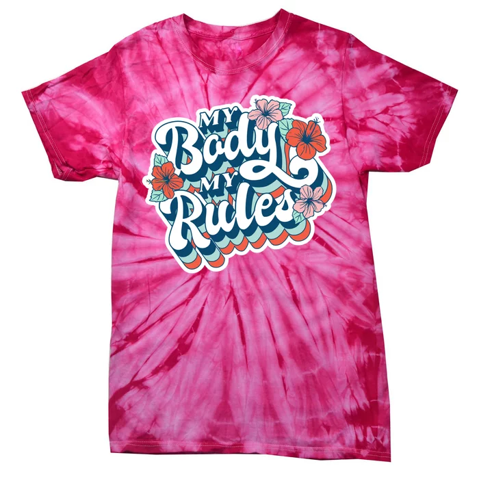 My Body My Rules Floral Tie-Dye T-Shirt