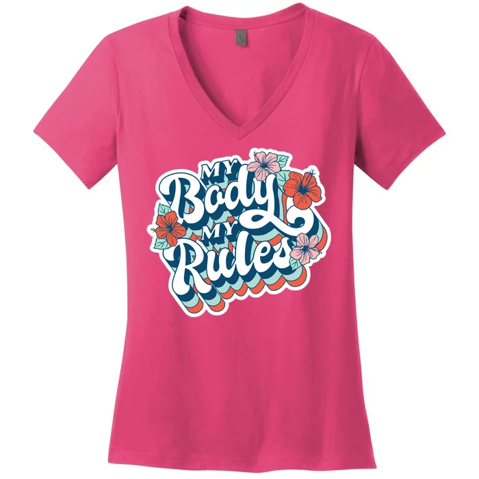 My Body My Rules Floral Women's V-Neck T-Shirt