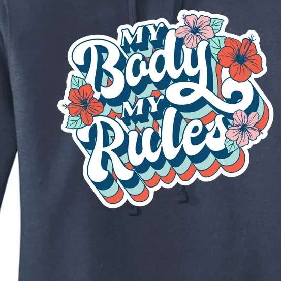 My Body My Rules Floral Women's Pullover Hoodie