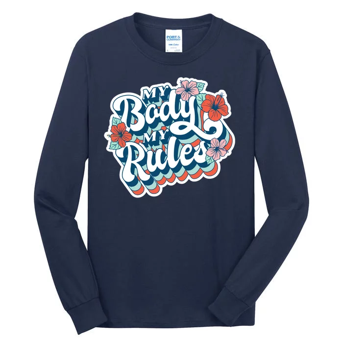 My Body My Rules Floral Tall Long Sleeve T-Shirt