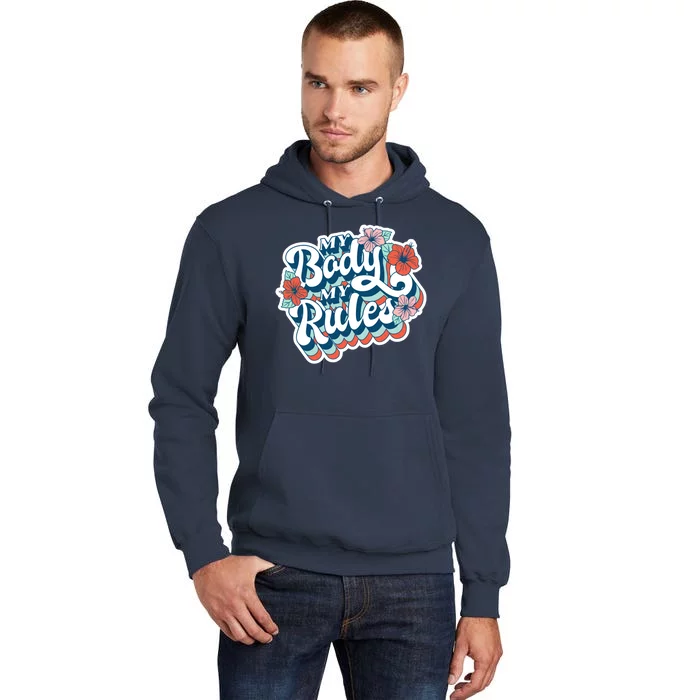 My Body My Rules Floral Tall Hoodie