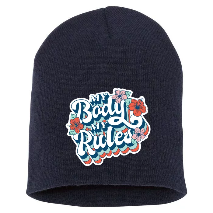 My Body My Rules Floral Short Acrylic Beanie