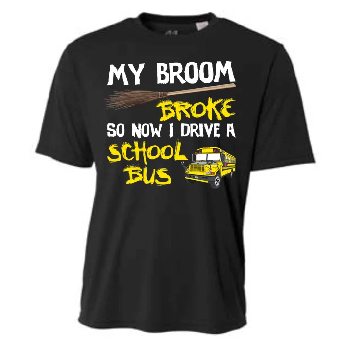 My Broom Broke Drive School Bus Cooling Performance Crew T-Shirt