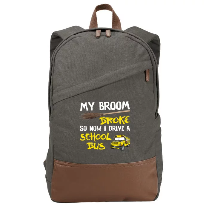 My Broom Broke Drive School Bus Cotton Canvas Backpack