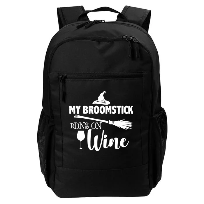 My Broomstick Runs On Wine Daily Commute Backpack