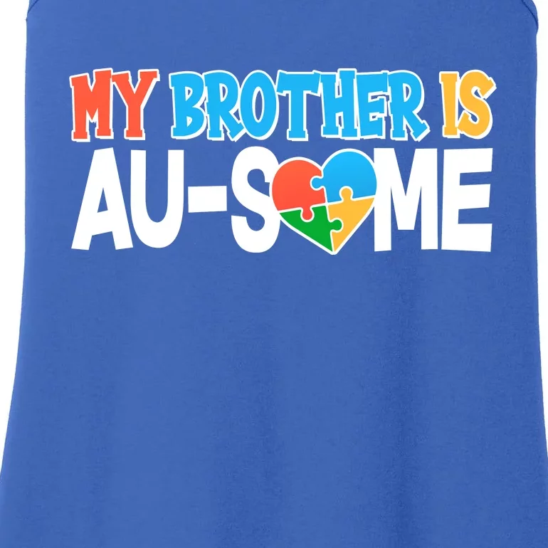 My Brother Is AU-SOME Autism Awareness Ladies Essential Tank