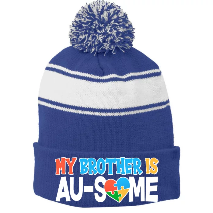 My Brother Is AU-SOME Autism Awareness Stripe Pom Pom Beanie