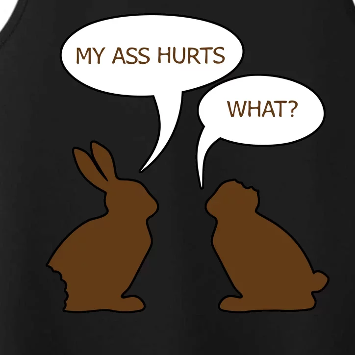 My Butt Hurts Funny Easter Chocolate Bunny Performance Tank