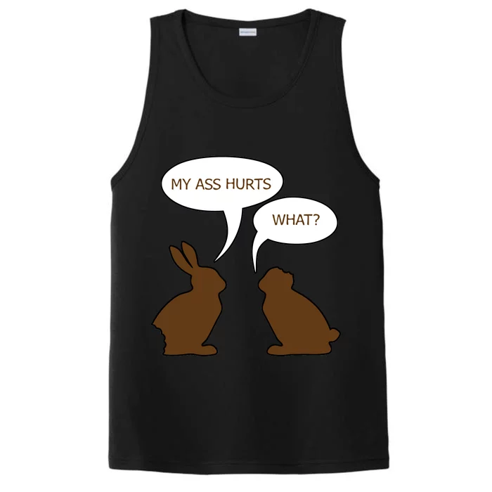 My Butt Hurts Funny Easter Chocolate Bunny Performance Tank