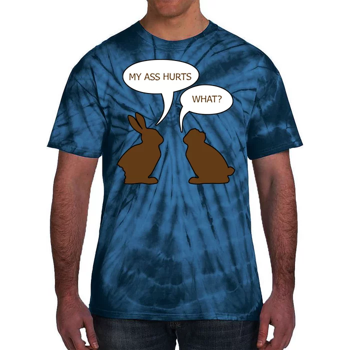 My Butt Hurts Funny Easter Chocolate Bunny Tie-Dye T-Shirt