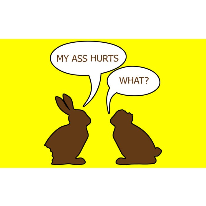 My Butt Hurts Funny Easter Chocolate Bunny Bumper Sticker