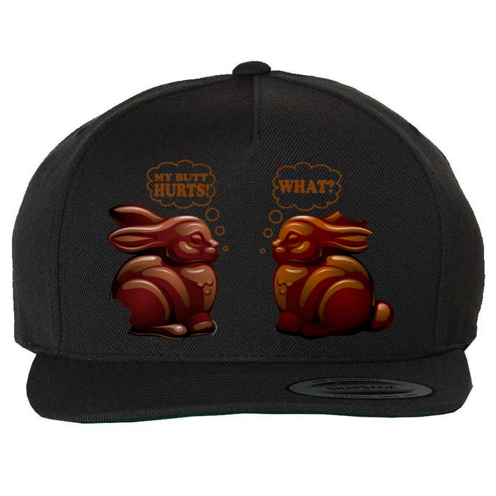 My Butt Hurts! What? Funny Easter Chocolate Bunny Bunnies Wool Snapback Cap