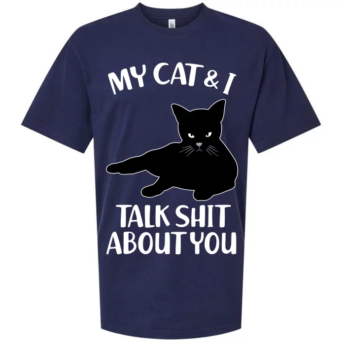 My Cat & I Talk Shit About You Sueded Cloud Jersey T-Shirt