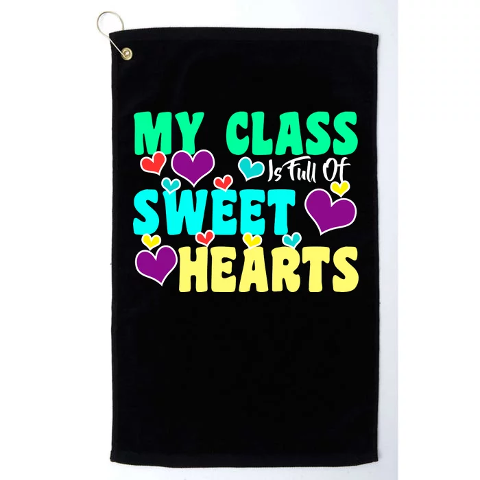 My Class Is Full Of Sweet Hearts Platinum Collection Golf Towel