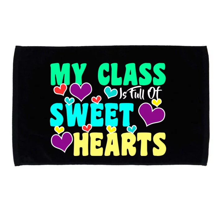 My Class Is Full Of Sweet Hearts Microfiber Hand Towel