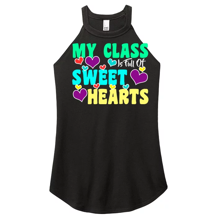 My Class Is Full Of Sweet Hearts Women’s Perfect Tri Rocker Tank