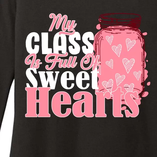 My Class Is Full Of Sweet Hearts Valentine's Day Womens CVC Long Sleeve Shirt