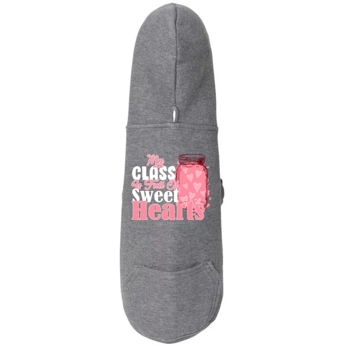 My Class Is Full Of Sweet Hearts Valentine's Day Doggie 3-End Fleece Hoodie