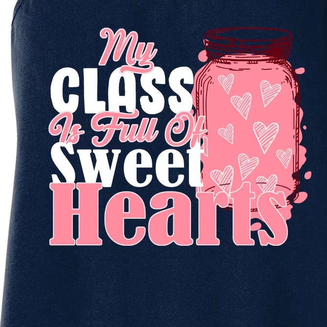 My Class Is Full Of Sweet Hearts Valentine's Day Women's Racerback Tank