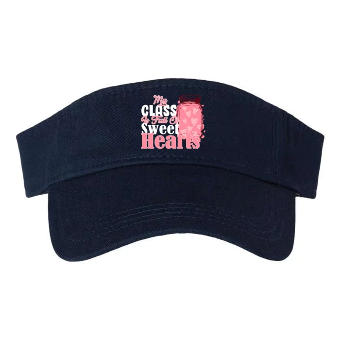 My Class Is Full Of Sweet Hearts Valentine's Day Valucap Bio-Washed Visor