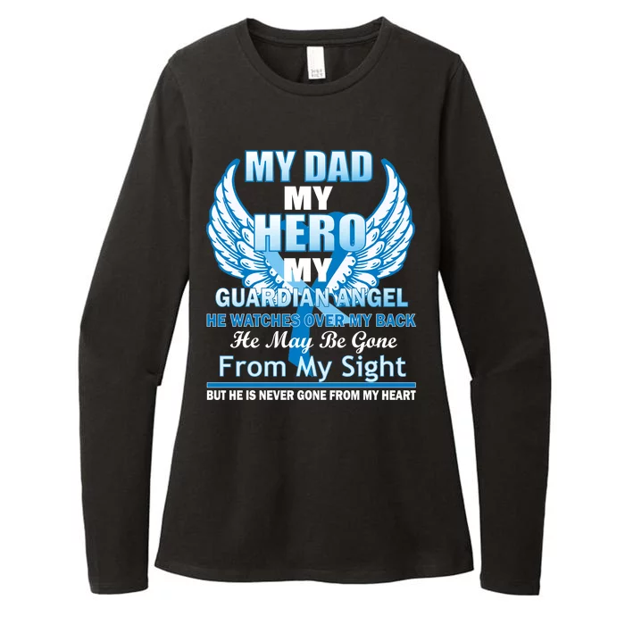 My Dad Hero Guardian Angel Never Gone From My Heart Womens CVC Long Sleeve Shirt