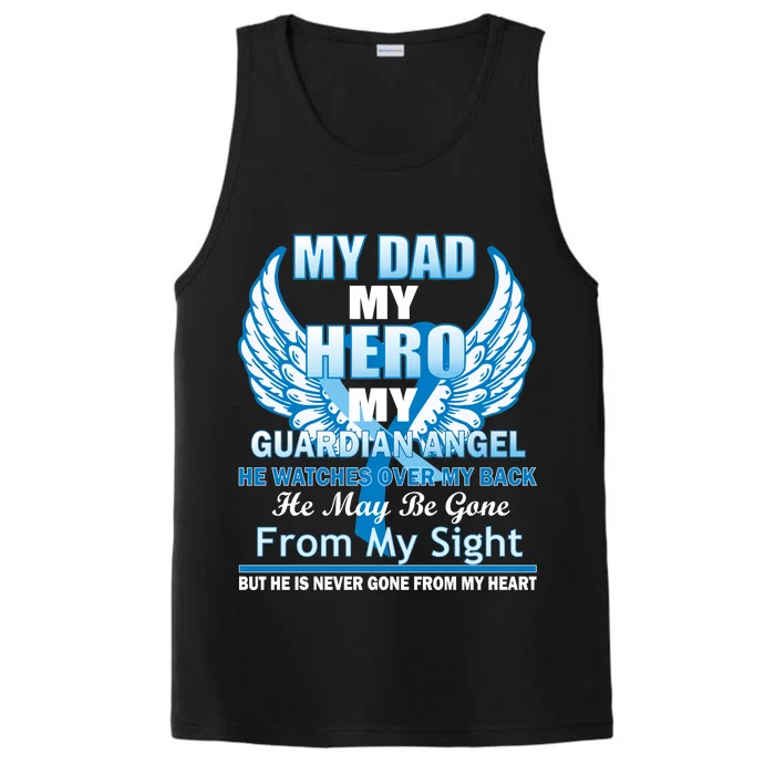 My Dad Hero Guardian Angel Never Gone From My Heart Performance Tank