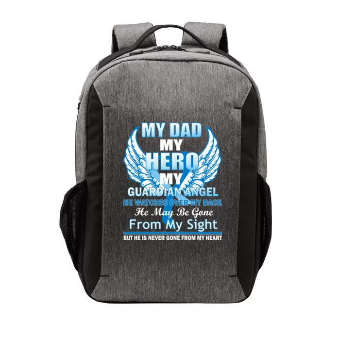 My Dad Hero Guardian Angel Never Gone From My Heart Vector Backpack