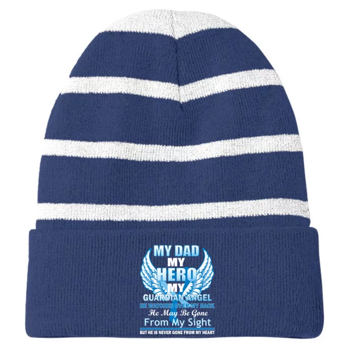 My Dad Hero Guardian Angel Never Gone From My Heart Striped Beanie with Solid Band