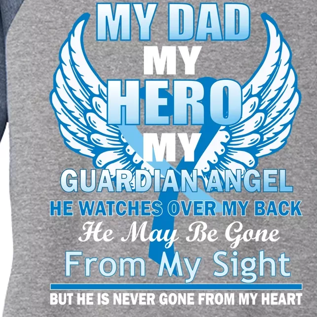 My Dad Hero Guardian Angel Never Gone From My Heart Women's Tri-Blend 3/4-Sleeve Raglan Shirt