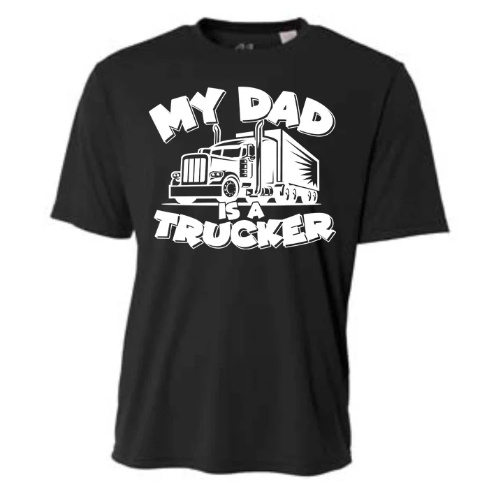 My Dad Is A Trucker Cute Cooling Performance Crew T-Shirt