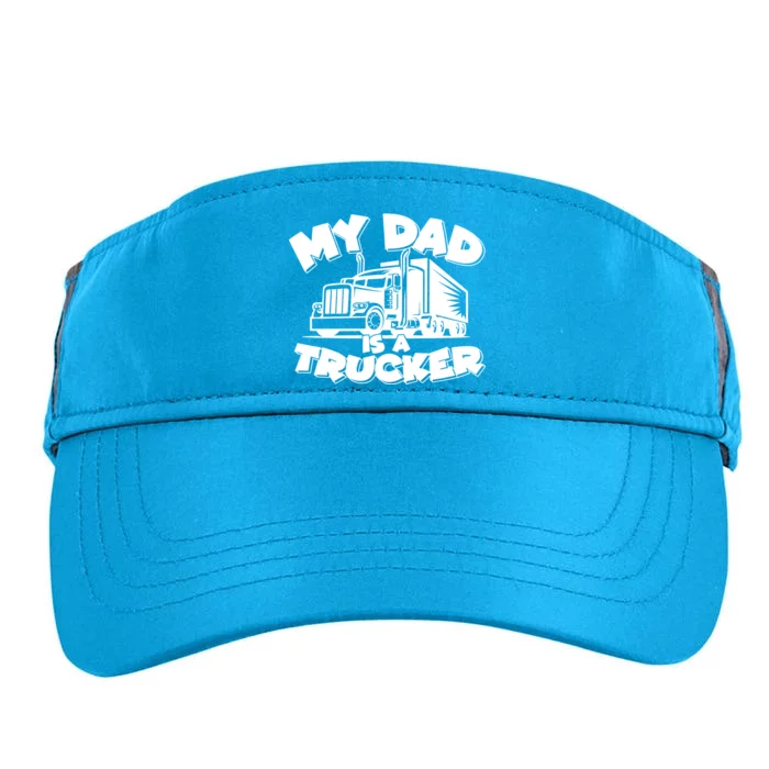 My Dad Is A Trucker Cute Adult Drive Performance Visor