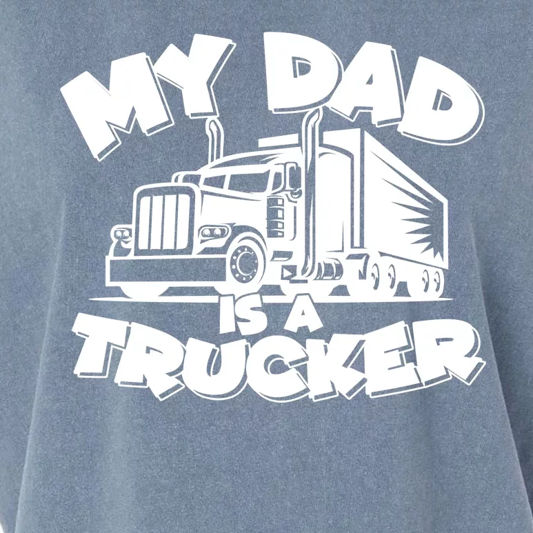 My Dad Is A Trucker Cute Garment-Dyed Women's Muscle Tee