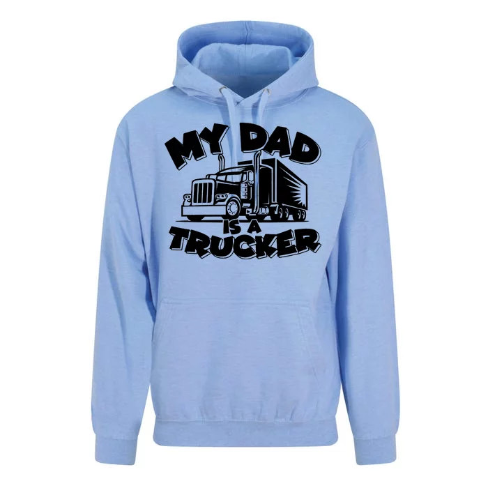 My Dad Is A Trucker Cute Unisex Surf Hoodie