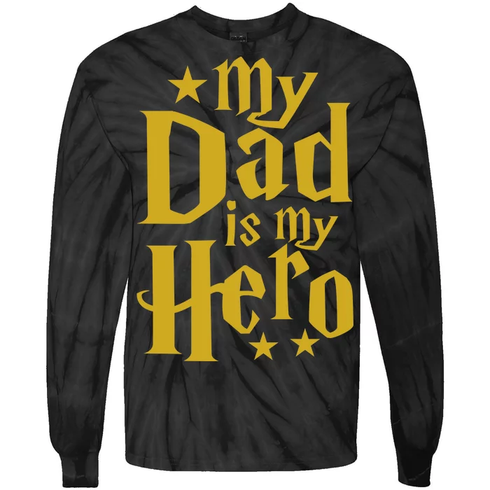 My Dad Is My Hero Tie-Dye Long Sleeve Shirt