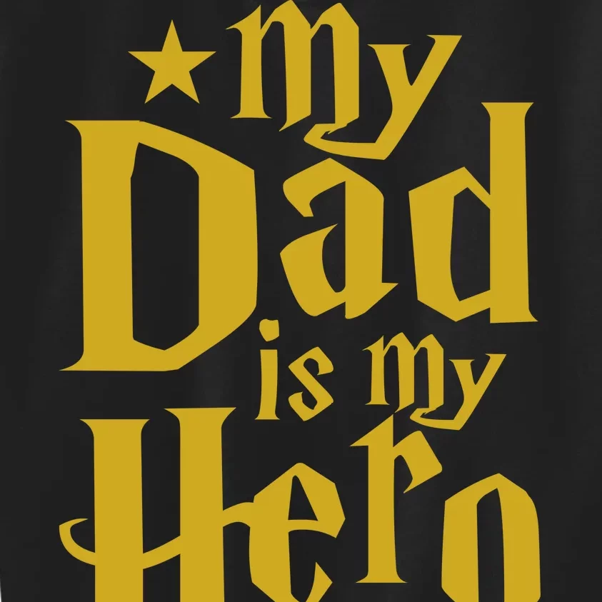 My Dad Is My Hero Kids Sweatshirt