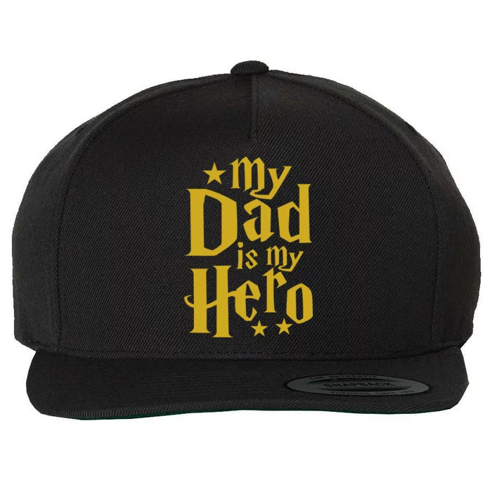 My Dad Is My Hero Wool Snapback Cap