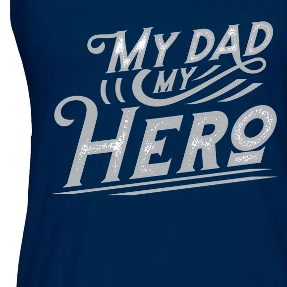 My Dad My Hero Ladies Essential Flowy Tank