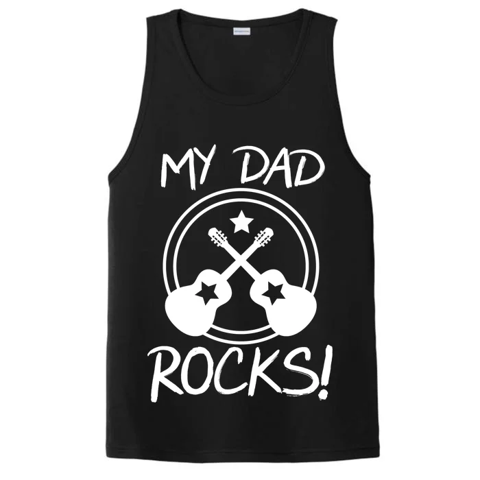 My Dad Rocks Performance Tank